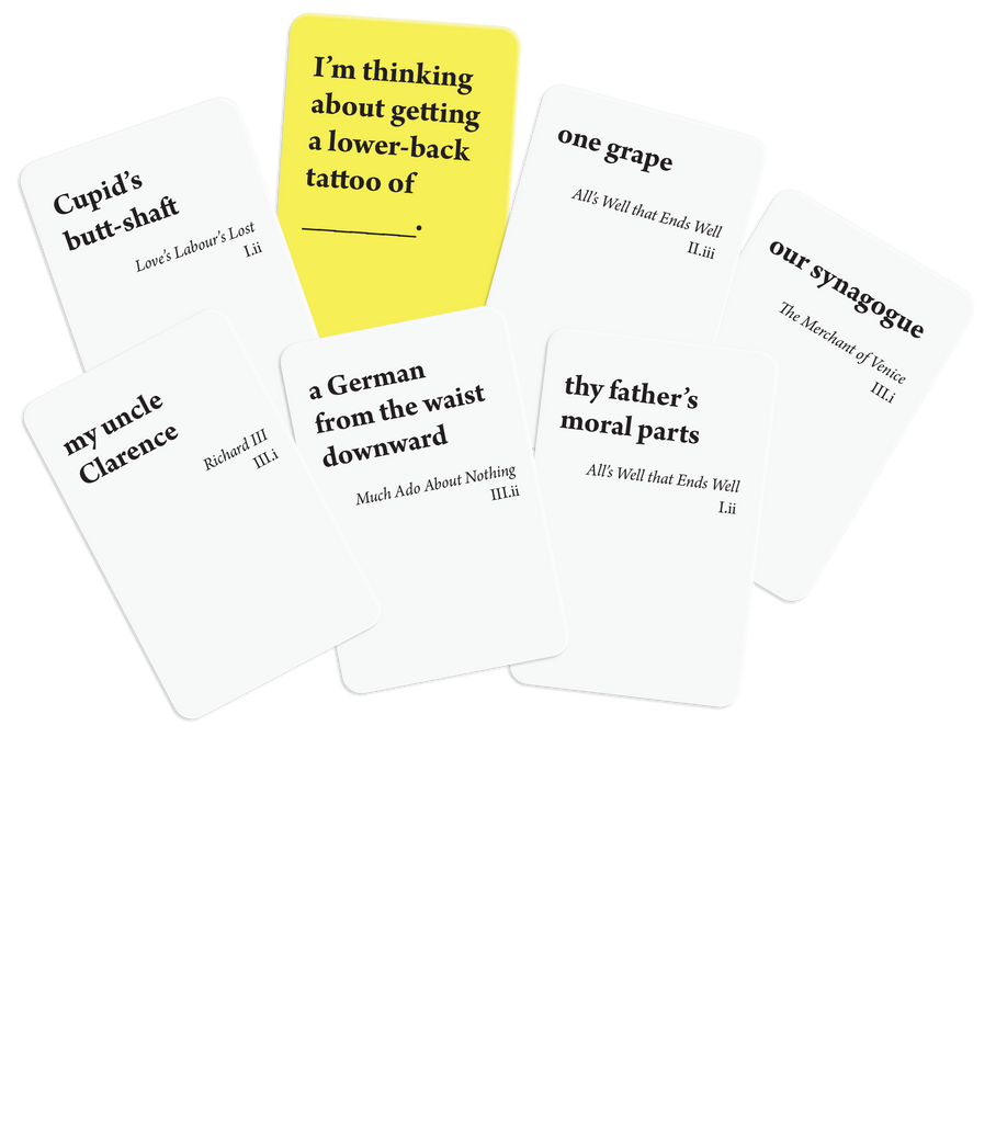 Bards Dispense Profanity: a party game based on the works of William Shakespeare
